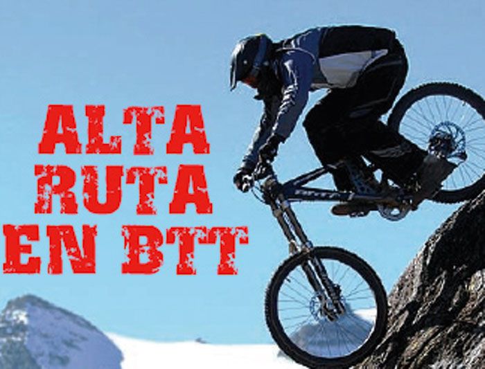 250 KM, 6.000 M DESNIVEL: ALTA RUTA EN BTT
