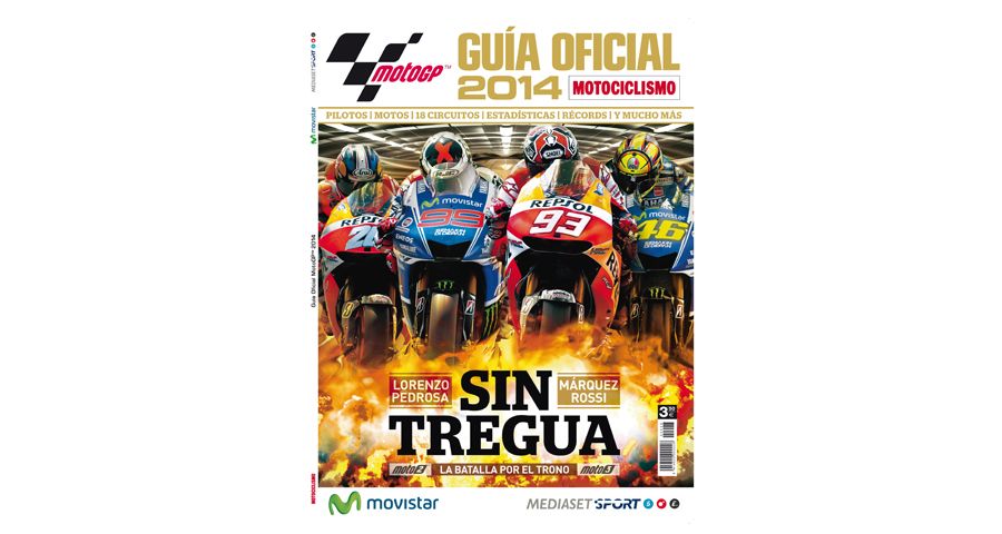 Dorna, Mediaset y MOTOCICLISMO lanzan al quiosco el 4 de abril la Guía Oficial MotoGP 2014